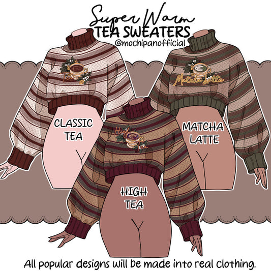 (Interest Check) Tea Sweaters (In Development)