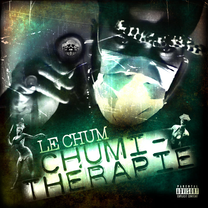 Le Chum - Chumi-Thérapie