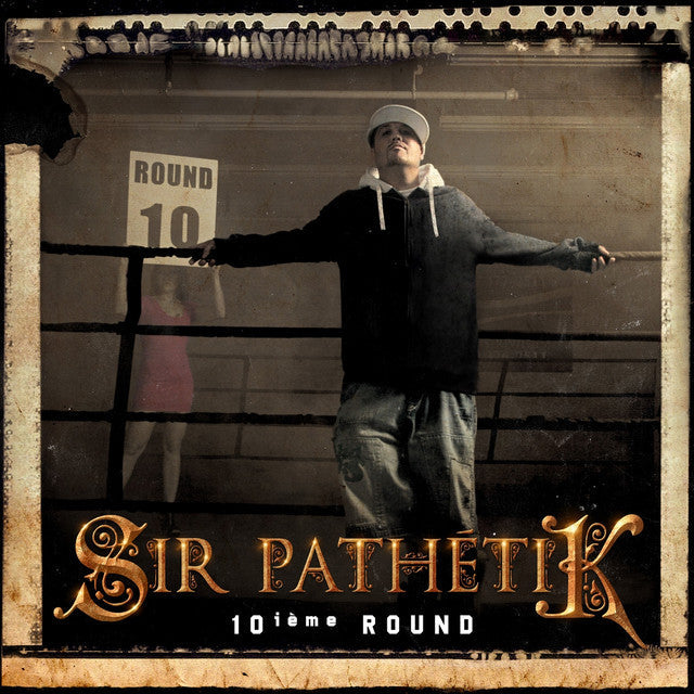 Sir Pathétik - 10ième Round CD