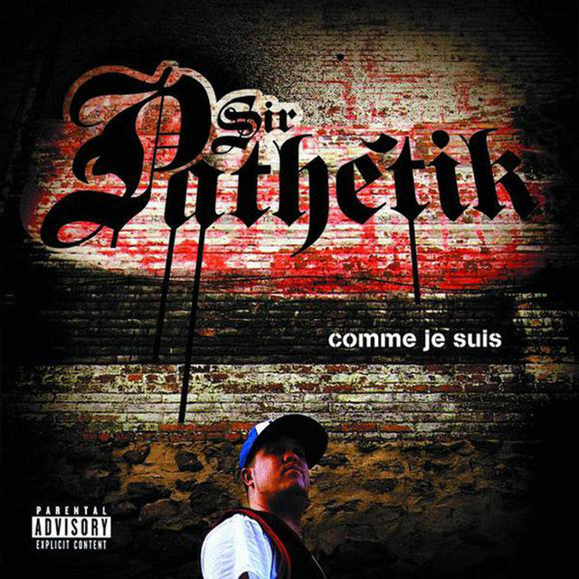 Sir Pathétik - Comme Je Suis CD
