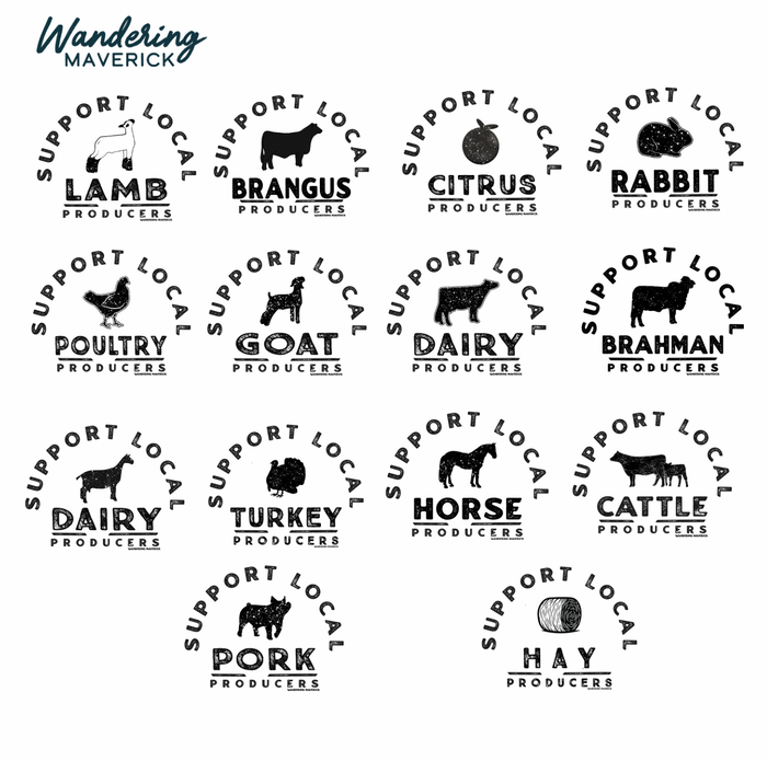 SUPPORT LOCAL PRODUCERS - CHOOSE YOUR SAYING - Bella Canvas T-Shirt