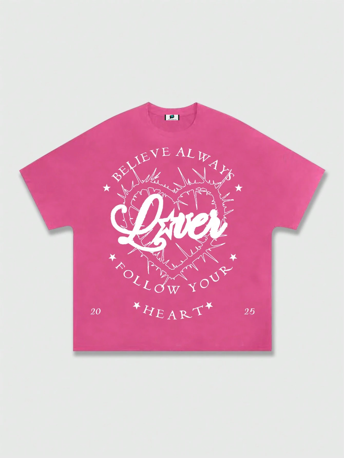 SXV  'BELIEVE ALWAYS FOLLOW YOUR HEART  LOVERS’ Printed Cool Aesthetic Oversized Baggy T-shirt