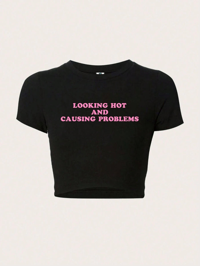 SXV Women's Slim Fit Short Sleeve Cropped T-Shirt With Slogan Print LOOKING HOT AND CAUSING PROBLEMS